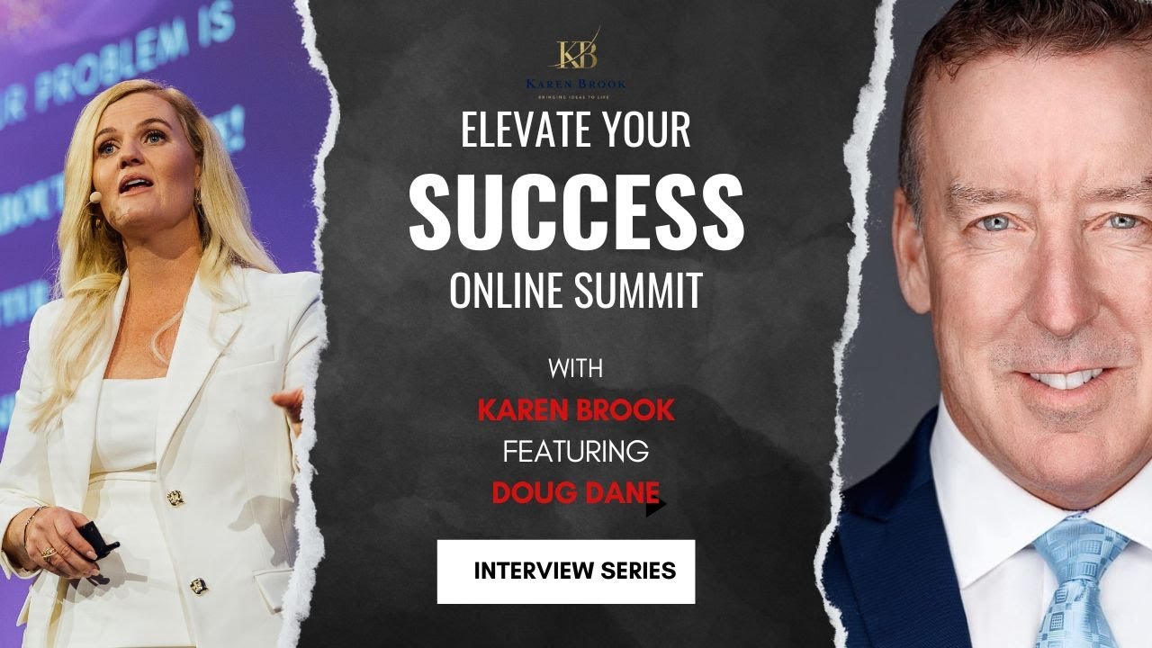 Elevate Your Success Summit Interview with Doug Dane | Letting Go of Limiting Beliefs