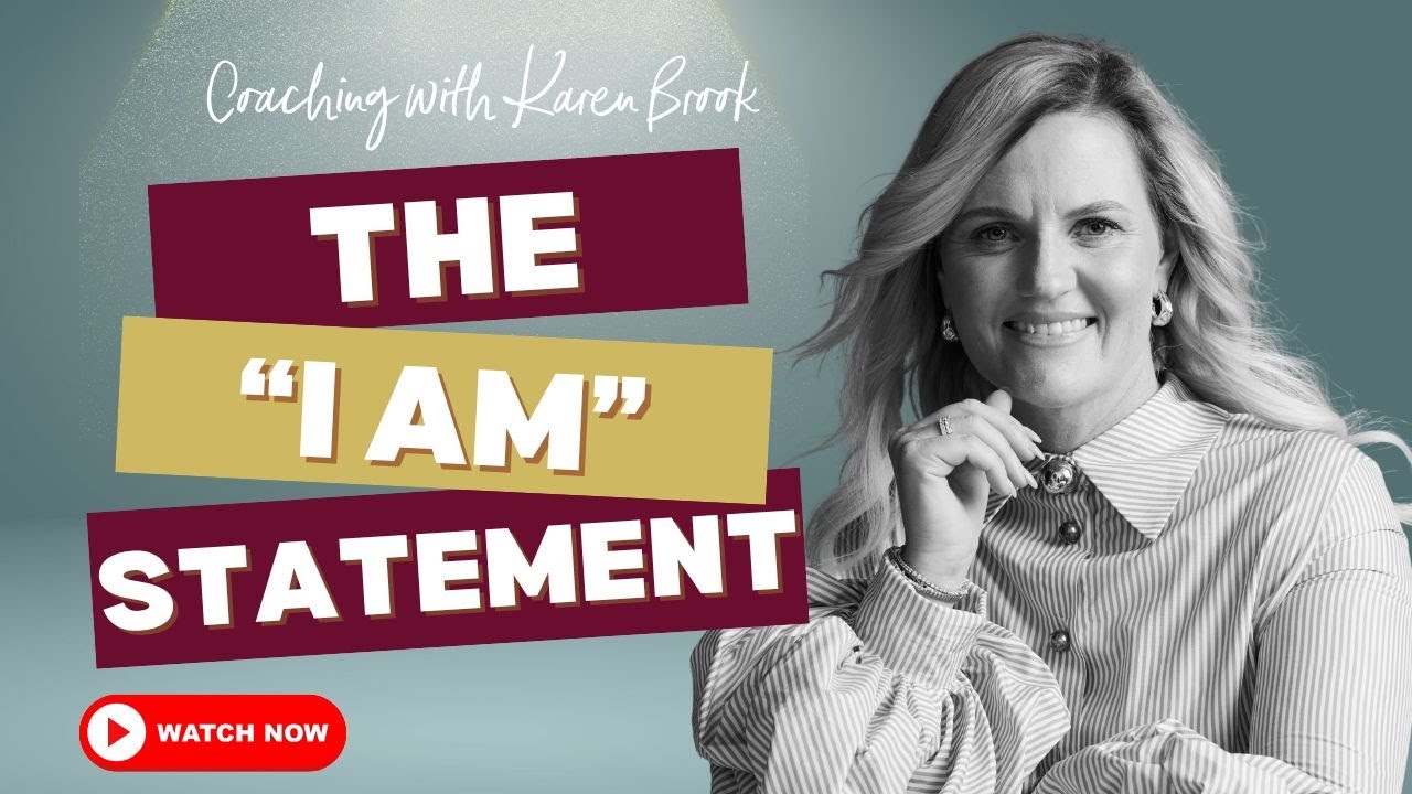 The Power of "I AM" | Karen Brook